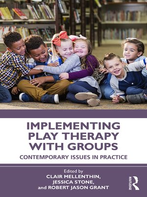 cover image of Implementing Play Therapy with Groups